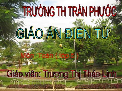 Chia một số tự nhiên cho một số tự nhiên mà thương tìm được là một số thập phân