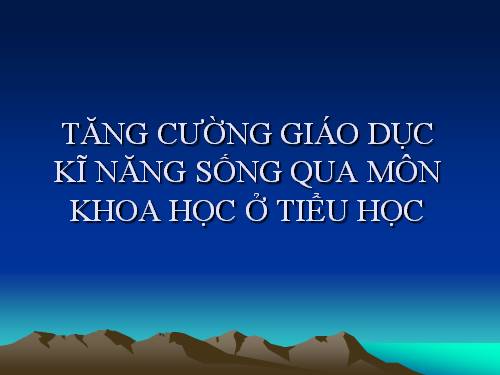 tài liệu tập huấn kĩ năng sống