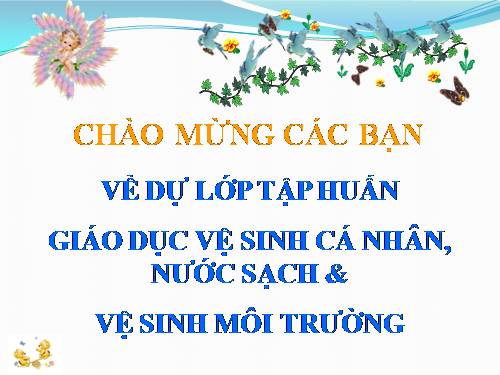 Giáo dục tích hợp vệ sinh các nhân, vệ sinh môi trường lớp 1,2,3