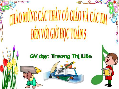 Các Bài giảng khác thuộc Chương trình Toán 5