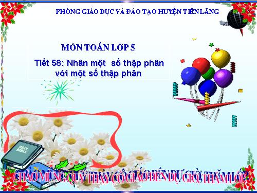 Nhân một số thập phân với một số thập phân