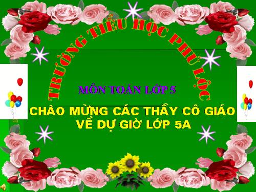 Các Bài giảng khác thuộc Chương trình Toán 5