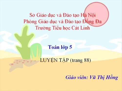 Các Bài giảng khác thuộc Chương trình Toán 5