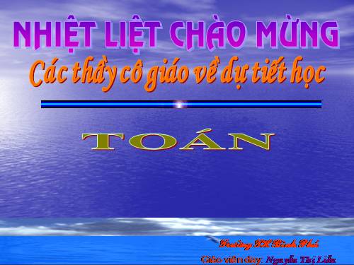 Các Bài giảng khác thuộc Chương trình Toán 5