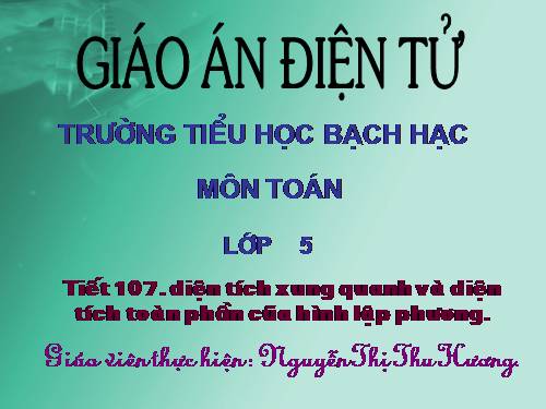 Diện tích xung quanh và diện tích toàn phần của hình lập phương