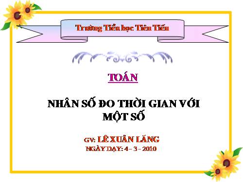 Nhân số đo thời gian với một số