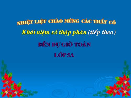 Khái niệm số thập phân (tiếp theo)