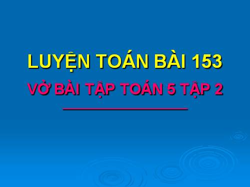 Các Bài giảng khác thuộc Chương trình Toán 5