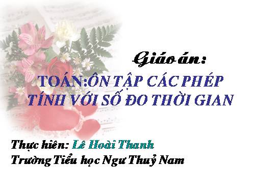 Ôn tập về các phép tính với số đo thời gian