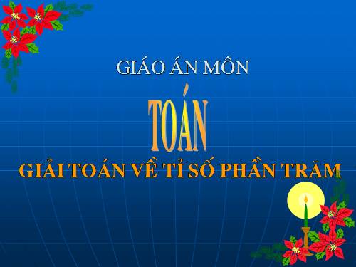 Giải toán về tỉ số phần trăm