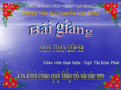 Các Bài giảng khác thuộc Chương trình Toán 5