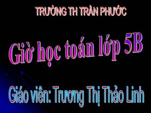 Gio hoc Toan -Lop 5 B