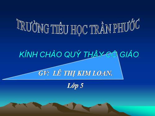 Các Bài giảng khác thuộc Chương trình Toán 5