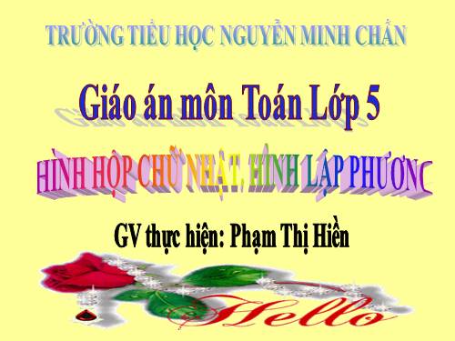 Hình hộp chữ nhật. Hình lập phương