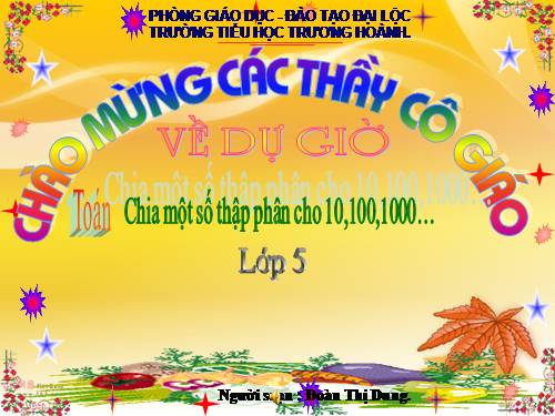 Chia một số thập phân cho 10, 100, 1000,...