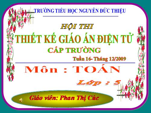 Các Bài giảng khác thuộc Chương trình Toán 5