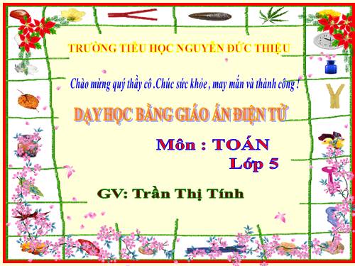 Các Bài giảng khác thuộc Chương trình Toán 5