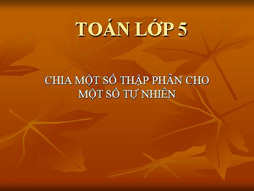 Chia một số thập phân cho một số tự nhiên