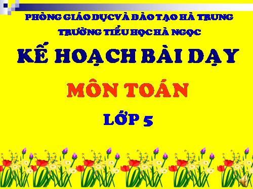 Các Bài giảng khác thuộc Chương trình Toán 5