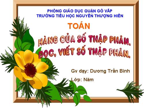 Hàng của số thập phân. Đọc, viết số thập phân