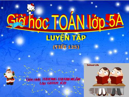 Các Bài giảng khác thuộc Chương trình Toán 5