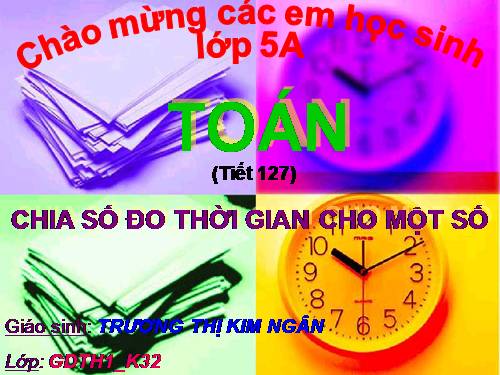 Chia số đo thời gian cho một số