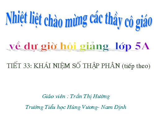 Khái niệm số thập phân (tiếp theo)