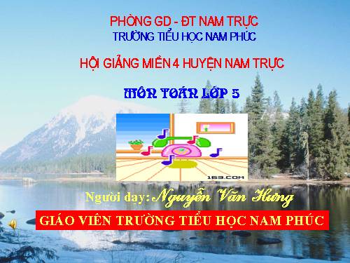 Các Bài giảng khác thuộc Chương trình Toán 5