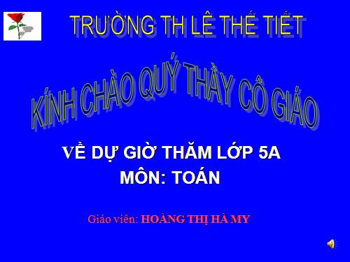 Các Bài giảng khác thuộc Chương trình Toán 5