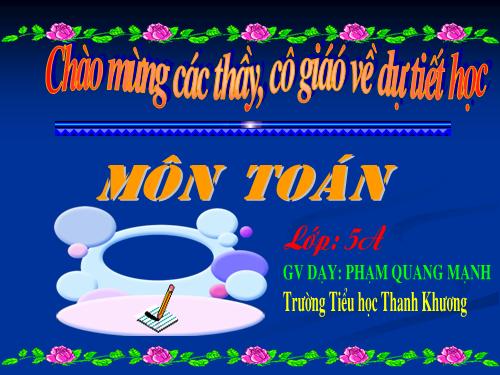 Các Bài giảng khác thuộc Chương trình Toán 5