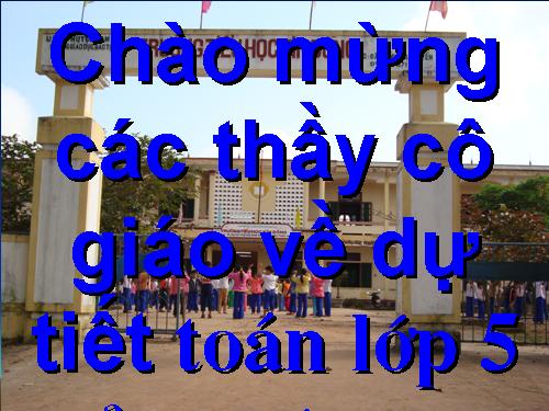 Các Bài giảng khác thuộc Chương trình Toán 5