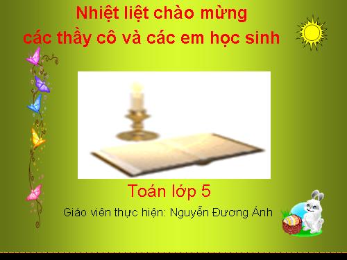 Các Bài giảng khác thuộc Chương trình Toán 5