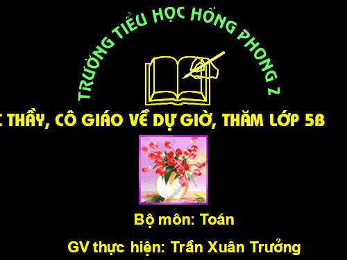 Các Bài giảng khác thuộc Chương trình Toán 5