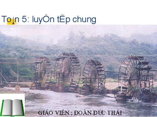 Các Bài giảng khác thuộc Chương trình Toán 5