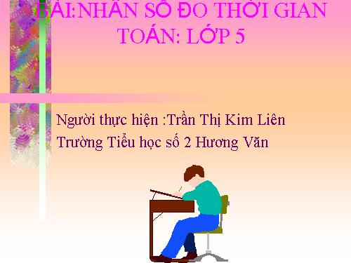 Nhân số đo thời gian với một số