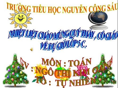 Các Bài giảng khác thuộc Chương trình Toán 5