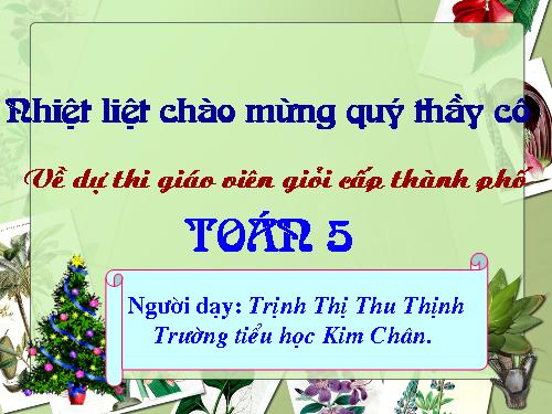 Các Bài giảng khác thuộc Chương trình Toán 5