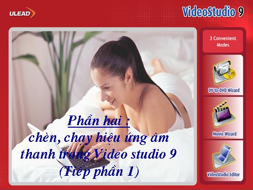 sư dung VideoStudio 9 phan 2 trong thiết kế GAĐT