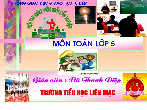 Các Bài giảng khác thuộc Chương trình Toán 5