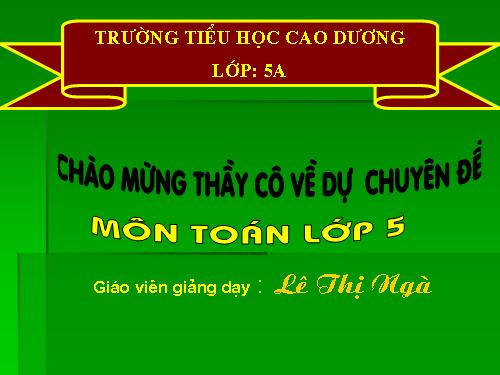 Các Bài giảng khác thuộc Chương trình Toán 5