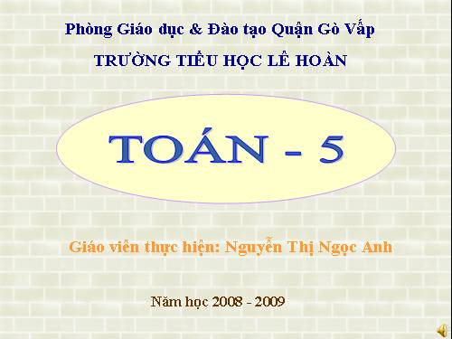 Các Bài giảng khác thuộc Chương trình Toán 5