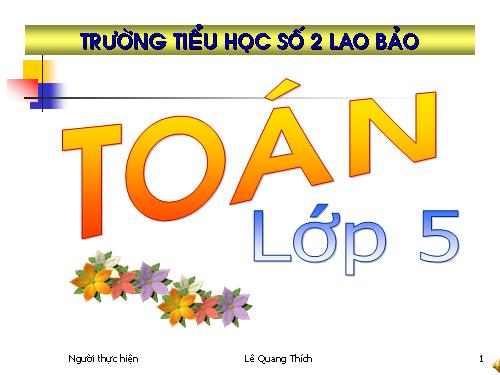 Toan hoc lop 5 : Luyện tập