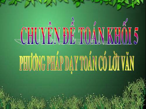 Phương pháp dạy toán có lời văn