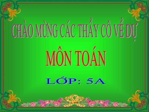 Các Bài giảng khác thuộc Chương trình Toán 5