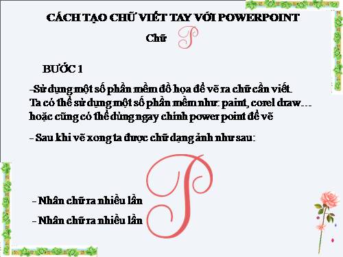 CÁCH TẠO CHỮ VIẾT TAY VỚI POWERPOINT