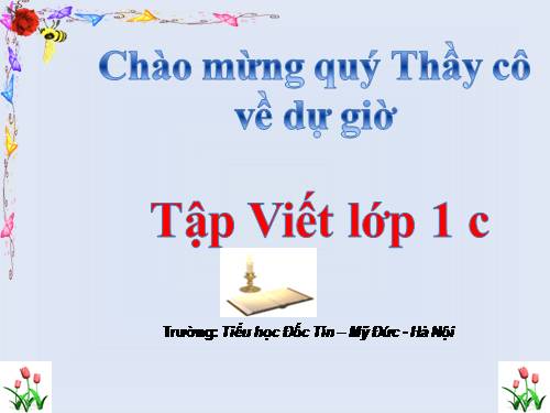 Tuần 7. Cử tạ, thợ xẻ, chữ số … Nho khô, nghe ọ, chú ý …