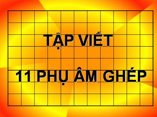 TAP VIET 11 PHU AM GHEP