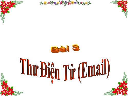 CĐ1. Bài 3. Thư điện tử (email)