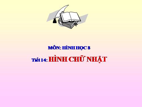 Chương I. §9. Hình chữ nhật