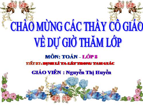 Chương III. §1. Định lí Ta-lét trong tam giác